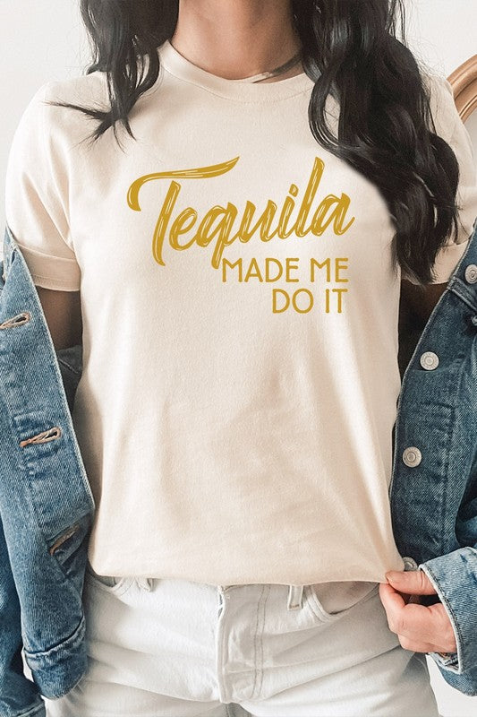 Tequila Made Me Do It Cinco De Mayo Graphic Tee - Astra's Stellar Boutique